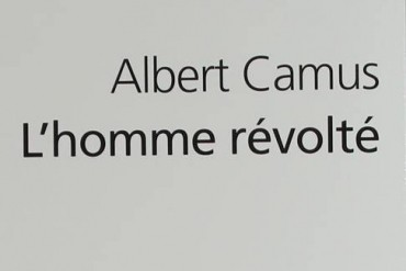 L&rsquo;Homme R&eacute;volt&eacute; de Camus