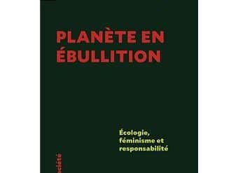 La r&eacute;volution plan&eacute;taire: &Eacute;cologie, f&eacute;minisme et responsabilit&eacute; (Laurence Hansen-L&oslash;ve)